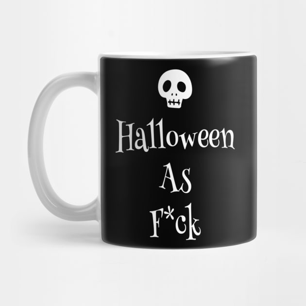 Halloween as F*ck by DesignsbyZazz